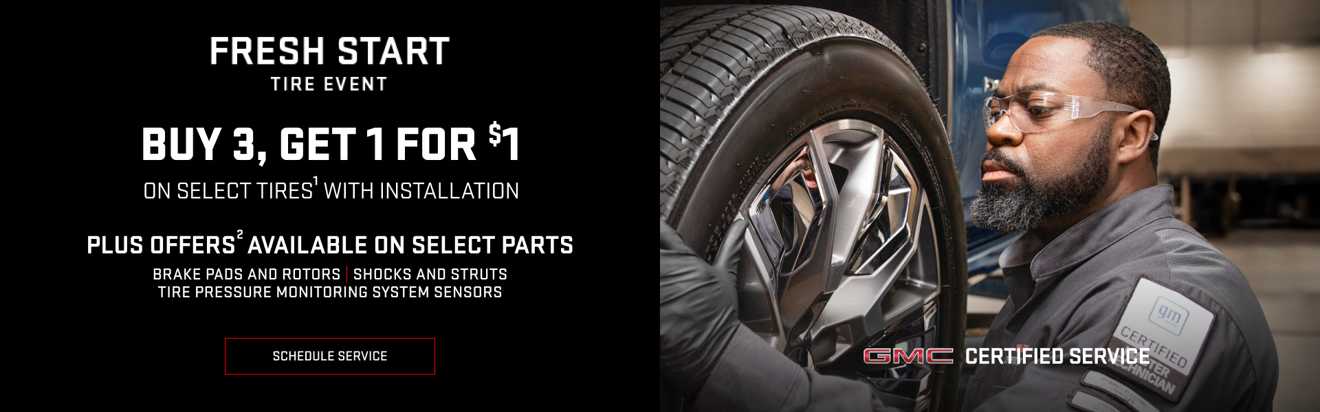 Buy 3, Get 1 for $1 on select tires with installation.